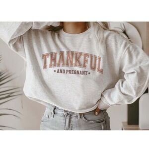 Gray Thankful and Pregnant Sweatshirt